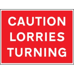 Caution - Lorries Turning