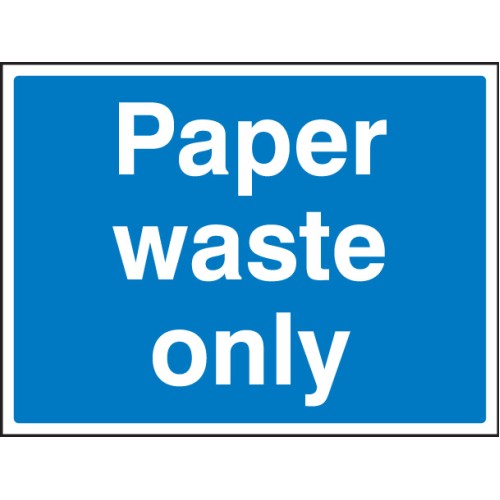 Paper Waste Only